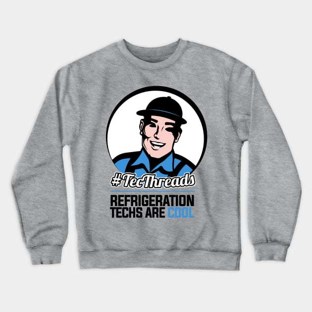 Techs Are Cool Crewneck Sweatshirt by TecThreads